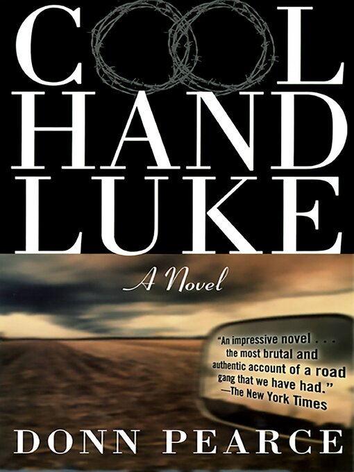 Title details for Cool Hand Luke by Donn Pearce - Available
